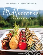 Mediterranea Vegetariana. E-book. Formato EPUB ebook