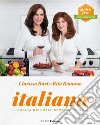 ItalianaTutto il buono della cucina italiana, senza glutine. E-book. Formato EPUB ebook di Clarissa Burt