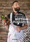 La mia piccola bottega vegana. E-book. Formato EPUB ebook di Sèbastien Kardinal