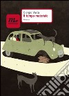 Il tempo materiale. E-book. Formato ePub ebook