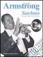 Satchmo. La mia vita a New Orleans. E-book. Formato ePub ebook