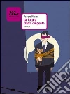 La futura classe dirigente. E-book. Formato EPUB ebook di Peppe Fiore