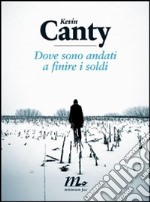 Dove sono andati a finire i soldi. E-book. Formato EPUB ebook