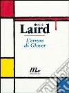 L’errore di Glover. E-book. Formato EPUB ebook di Nick Laird