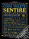 Cosa volete sentire. Compilation di racconti di cantautori italiani. E-book. Formato EPUB ebook di Chiara Baffa (cur.)