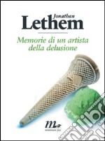 Memorie di un artista della delusione. E-book. Formato EPUB ebook