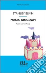 Magic kingdom. E-book. Formato EPUB