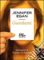 Guardami. E-book. Formato EPUB