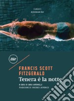 Tenera è la notte. E-book. Formato EPUB ebook