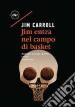 Jim entra nel campo di basket. E-book. Formato EPUB