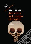 Jim entra nel campo di basket. E-book. Formato EPUB ebook