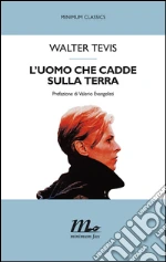 L'uomo che cadde sulla terra. E-book. Formato EPUB