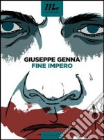 Fine impero. E-book. Formato EPUB ebook