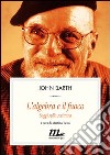 L'algebra e il fuoco. Saggi sulla scrittura. E-book. Formato EPUB ebook di John Barth