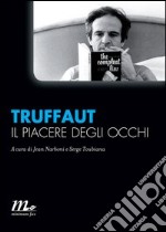 Il piacere degli occhi. E-book. Formato EPUB ebook