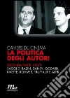 La politica degli autori seconda parte: i testi. E-book. Formato EPUB ebook di AA.VV.