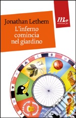 L'inferno comincia nel giardino. E-book. Formato EPUB ebook