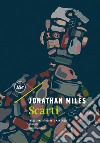 Scarti. E-book. Formato EPUB ebook di Jonathan Miles