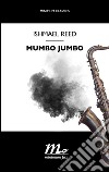 Mumbo Jumbo. E-book. Formato EPUB ebook