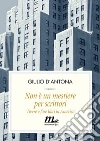 Non è un mestiere per scrittori. Vivere e fare libri in America. E-book. Formato EPUB ebook