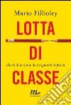 Lotta di classe. Diario di un anno da insegnante in prova. E-book. Formato EPUB ebook