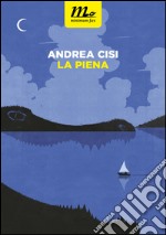 La piena. E-book. Formato EPUB ebook