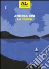 La piena. E-book. Formato EPUB ebook