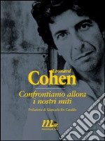 Confrontiamo allora i nostri miti. E-book. Formato EPUB ebook