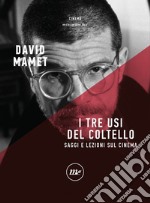 I tre usi del coltello: Saggi e lezioni sul cinema. E-book. Formato EPUB ebook