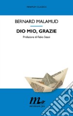 Dio mio, grazie. E-book. Formato EPUB ebook