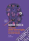 Atlante delle meraviglie: Sessanta piccoli racconti mondo. E-book. Formato EPUB ebook di Danilo Soscia