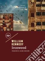 Ironweed. E-book. Formato EPUB