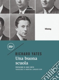 Una buona scuola. E-book. Formato EPUB ebook di Richard Yates