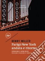 Parigi-New York andata e ritorno. E-book. Formato EPUB ebook