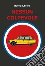 Nessun colpevole. E-book. Formato EPUB ebook