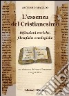 L'essenza del Cristianesimo - Riflessioni storiche, filosofiche e teologiche: con riferimenti del Nuovo Testamento in lingua latina. E-book. Formato EPUB ebook