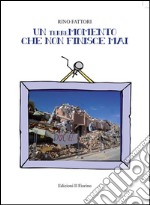 Un terremomento che non finisce mai. E-book. Formato EPUB ebook