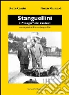 STANGUELLINI il “mago” dei motori: con la guida al Museo Stanguellini. E-book. Formato EPUB ebook di Nunzia Manicardi