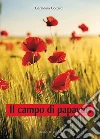 Il campo di papaveri. E-book. Formato EPUB ebook di Geraldina Gottardi