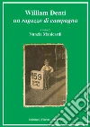 William Denti: un ragazzo di campagna. E-book. Formato PDF ebook di Nunzia Manicardi