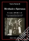 Rivoluzio e Speranza: Il romanzo dell’Italia che fu. E-book. Formato EPUB ebook di Nunzia Manicardi