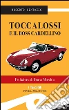 Toccalossi e il boss Cardellino. Genova, 1977. E-book. Formato Mobipocket ebook di Centazzo Roberto