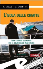 L&apos;isola delle chiatte. E-book. Formato EPUB ebook