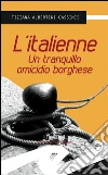 L'italienne. E-book. Formato EPUB ebook di Albertini Cassinis Tiziana