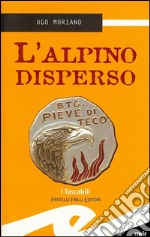 L&apos;alpino disperso. E-book. Formato EPUB ebook