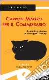 Cappon Magro per il CommissarioRebaudengo indaga nei carruggi di Albenga. E-book. Formato EPUB ebook di Rava Cristina