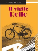 Il vigile Rollo. E-book. Formato EPUB ebook