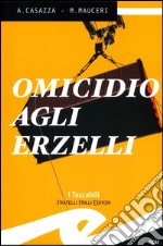 Omicidio agli Erzelli. E-book. Formato EPUB ebook