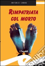 Rimpatriata col morto. E-book. Formato Mobipocket