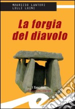 La forgia del diavolo. E-book. Formato EPUB ebook